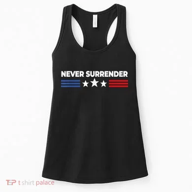 Never Surrender Shirts Never Surrender Women's Tank Top