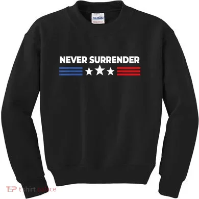 Never Surrender Shirts Never Surrender Kids Sweatshirt