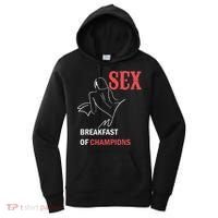 Naughty Saying Sex Breakfast Of Champions Women's Hoodie thumb 0