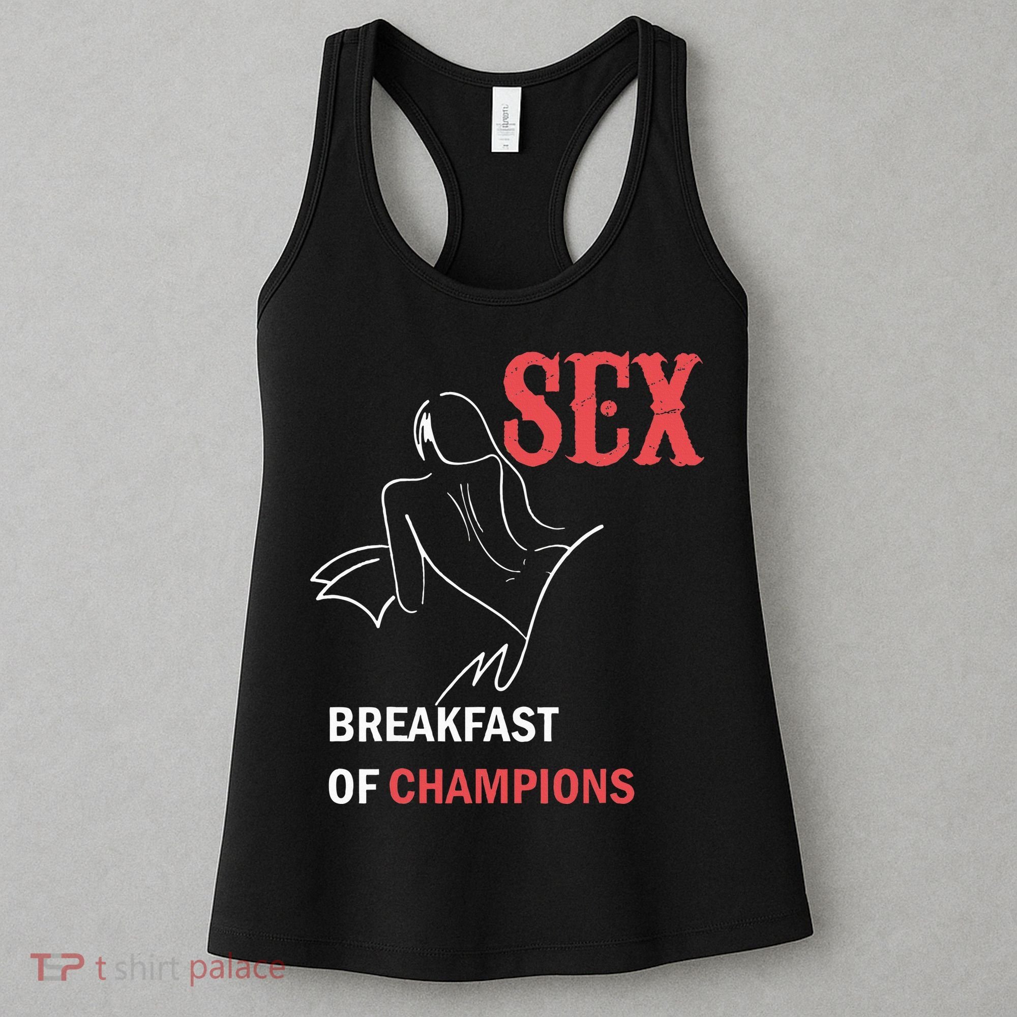 Naughty Saying Sex Breakfast Of Champions Women's Tank Top