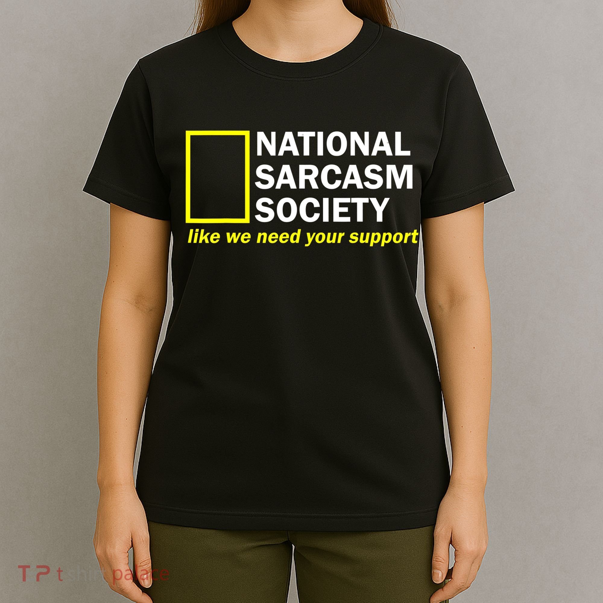 National Sarcastic Society T-Shirt