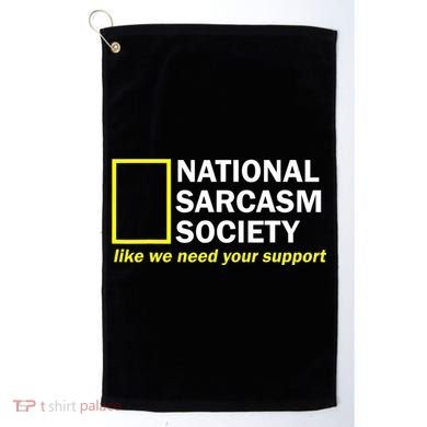 National Sarcastic Society Golf Towel