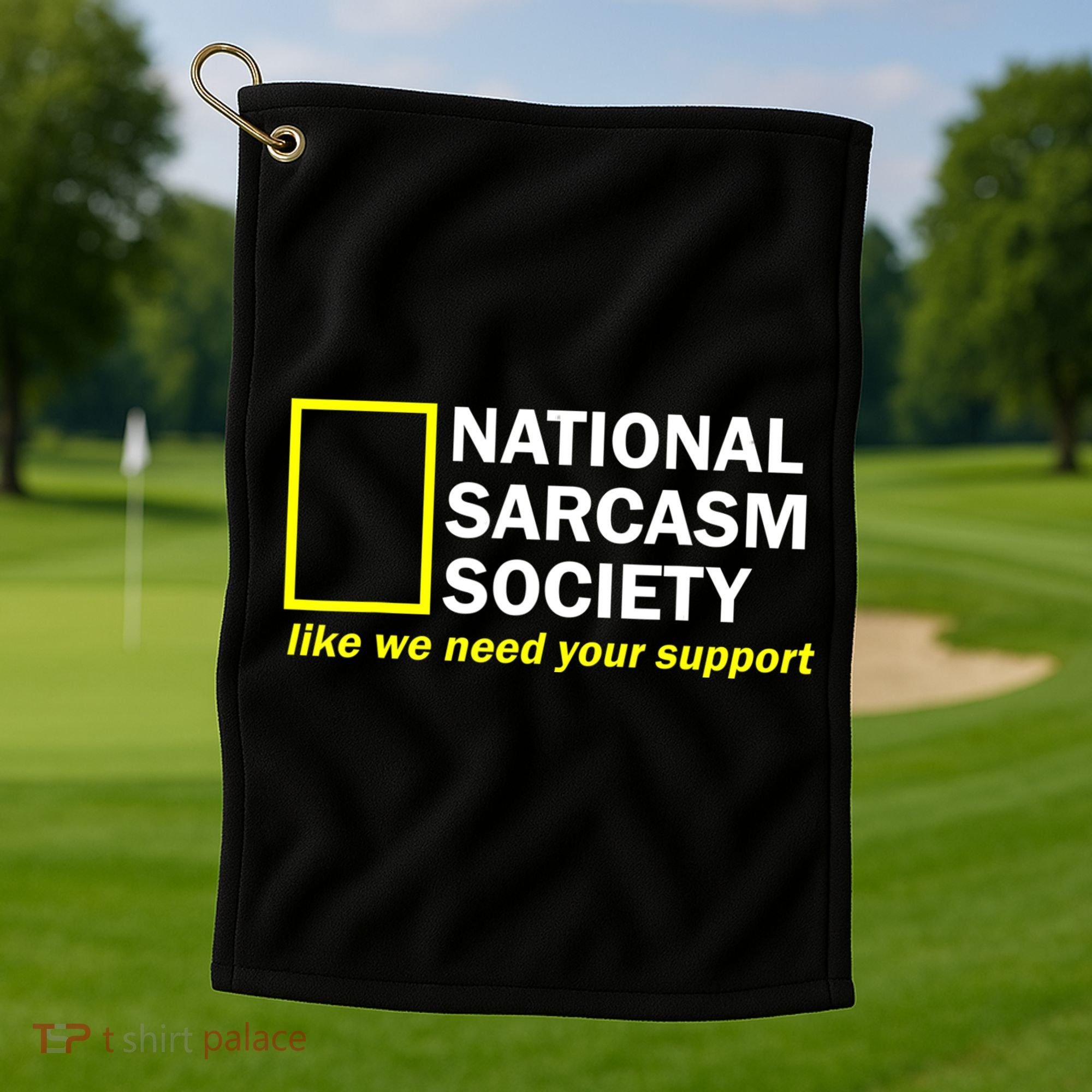 National Sarcastic Society Golf Towel