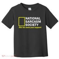 National Sarcastic Society Toddler T-Shirt thumb 0