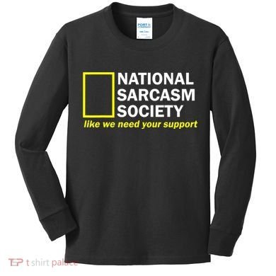National Sarcastic Society Kids Long Sleeve Shirt