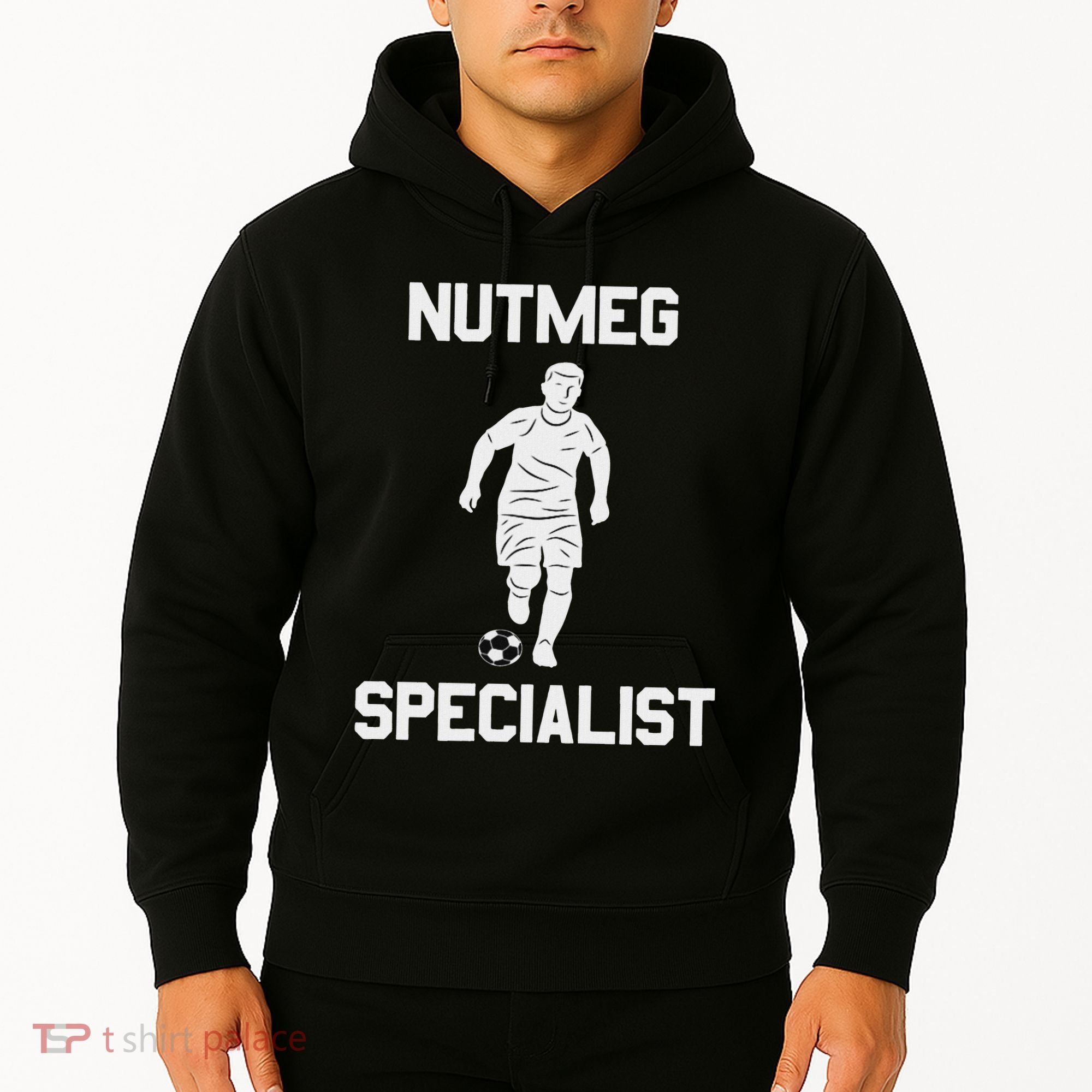 Nutmeg Soccer Saying Nutmeg Specialist Hoodie