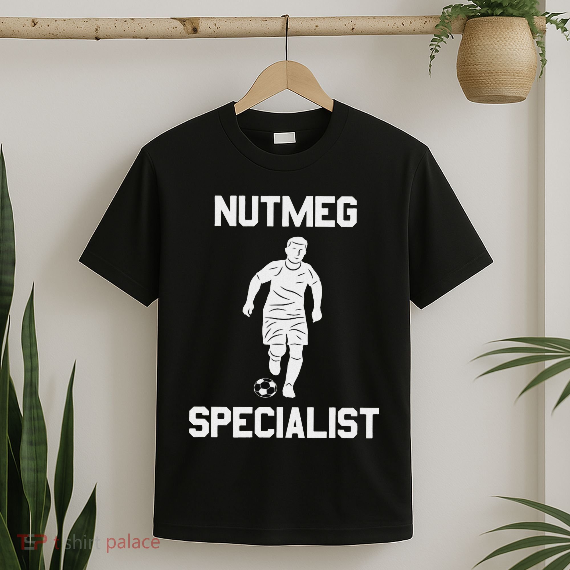 Nutmeg Soccer Saying Nutmeg Specialist T-Shirt