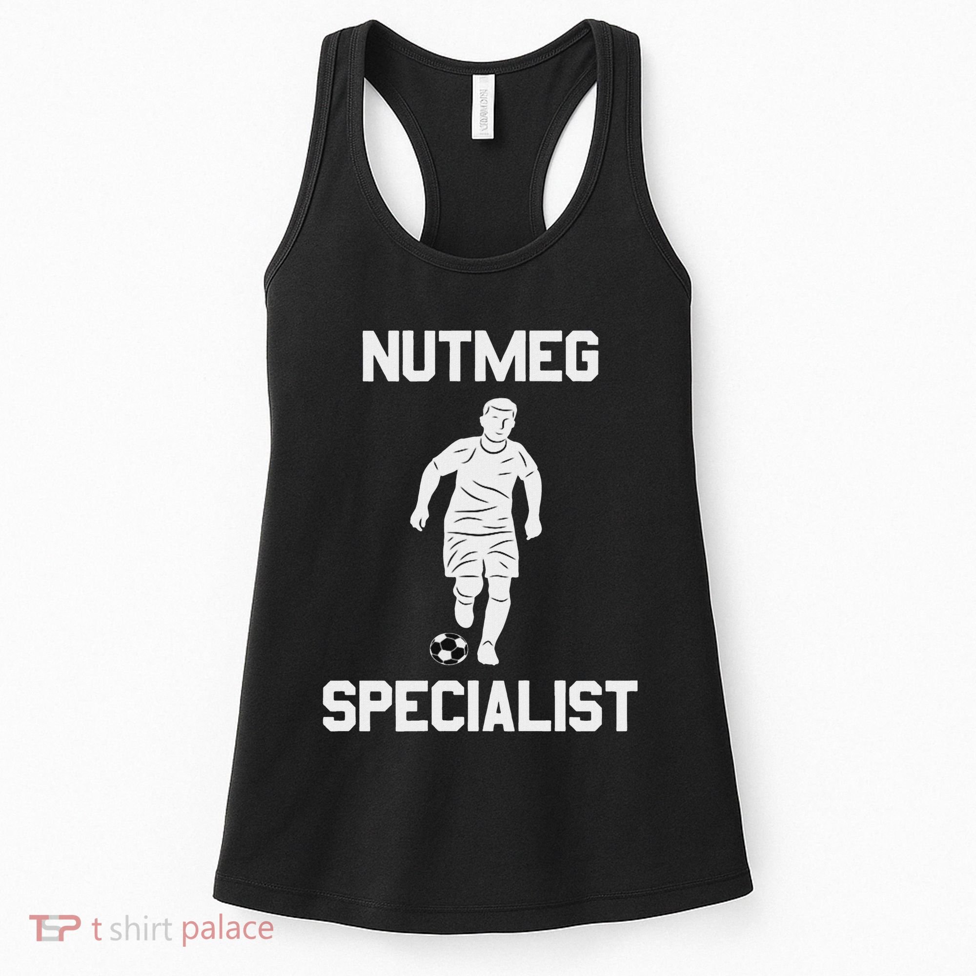 Nutmeg Soccer Saying Nutmeg Specialist Women's Tank Top