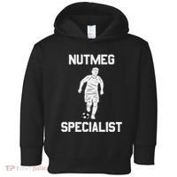 Nutmeg Soccer Saying Nutmeg Specialist Toddler Hoodie thumb 0