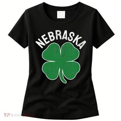 Nebraska Shamrock St. Patrick's Day Saint Paddy's Irish Women's T-Shirt
