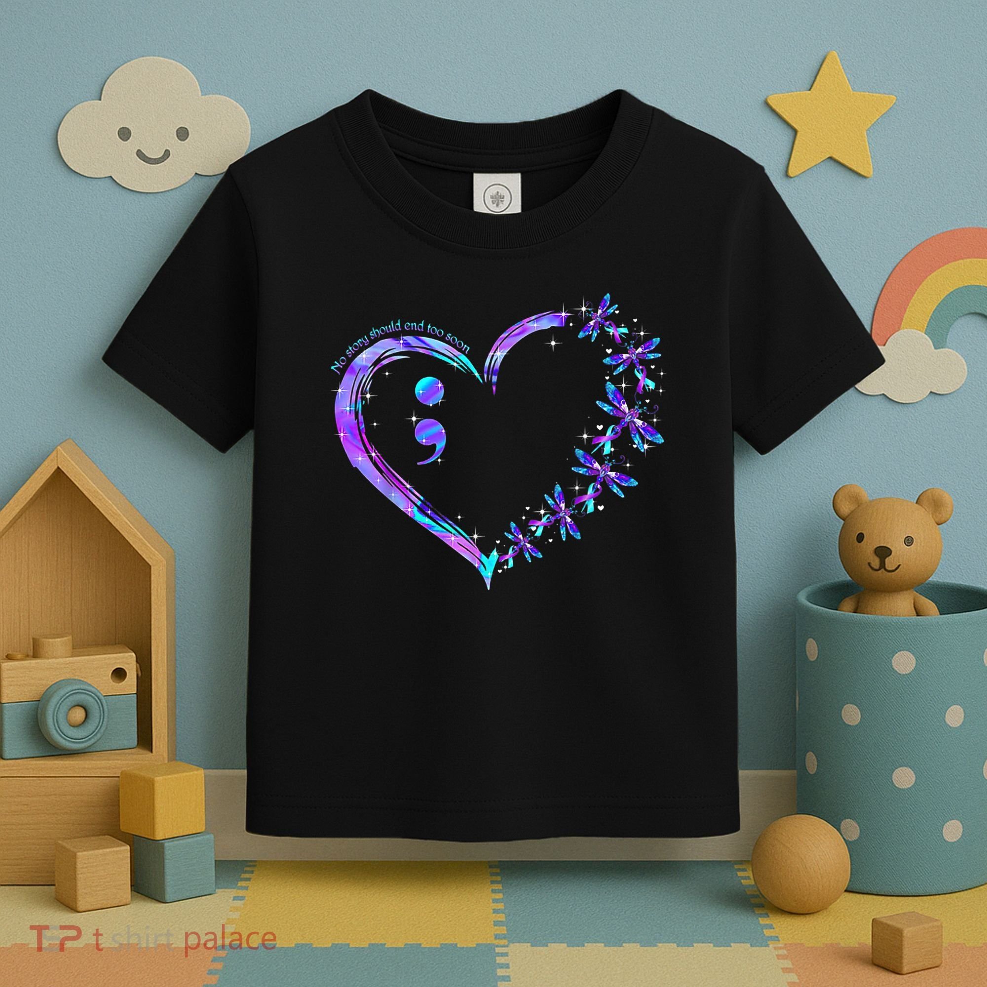 No story should end too soon Suicide Prevention Awareness Toddler T-Shirt