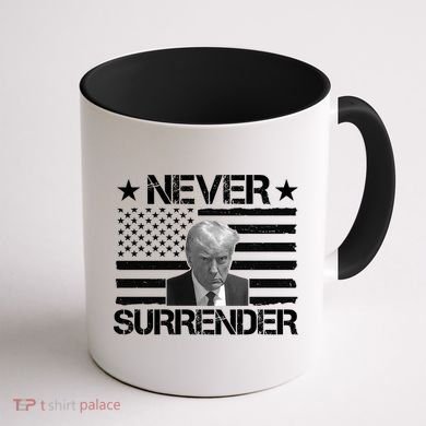 Never Surrender Trump American Flag Coffee Mug back