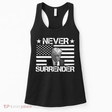 Never Surrender Trump American Flag Women's Tank Top