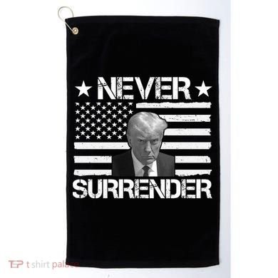 Never Surrender Trump American Flag Golf Towel