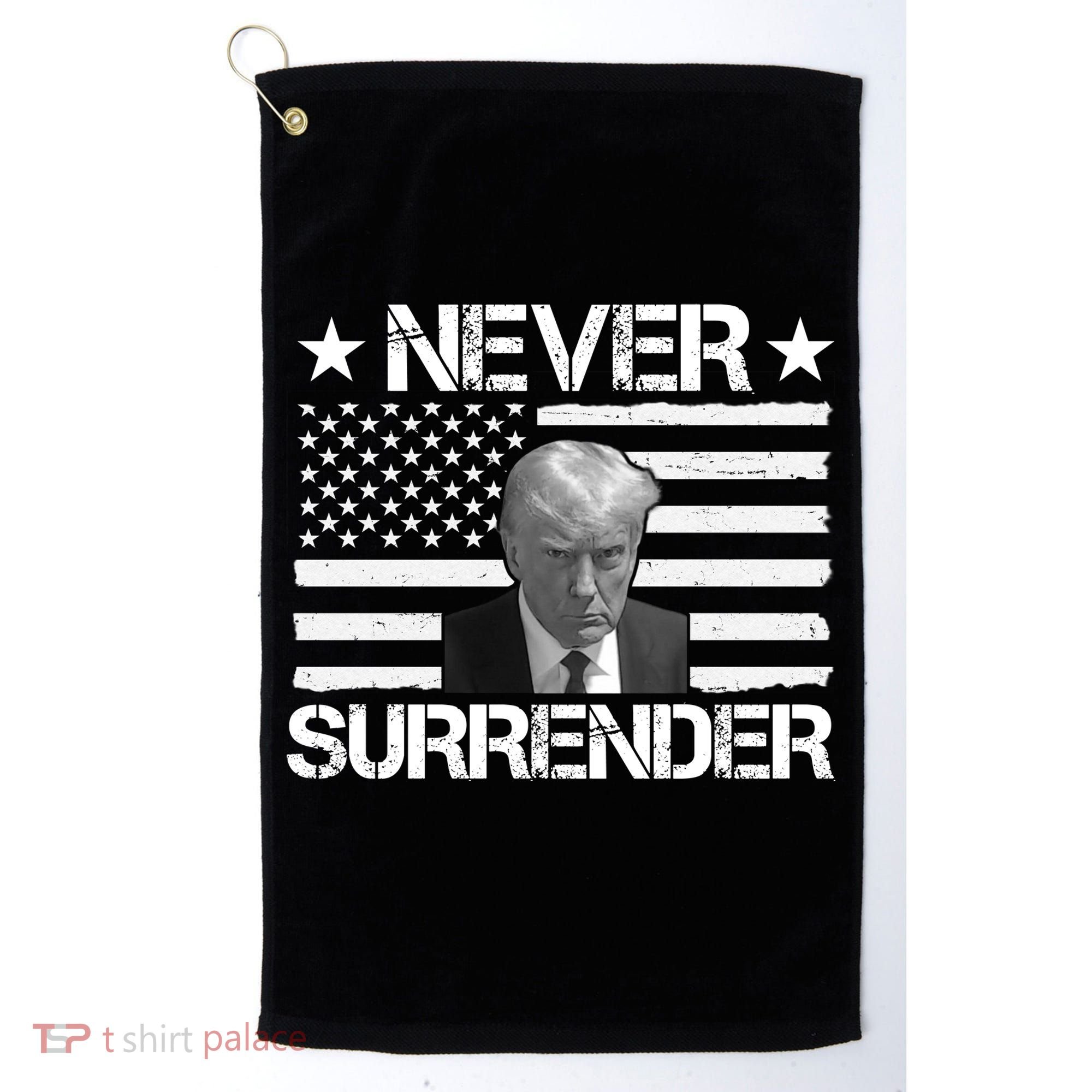 Never Surrender Trump American Flag Golf Towel
