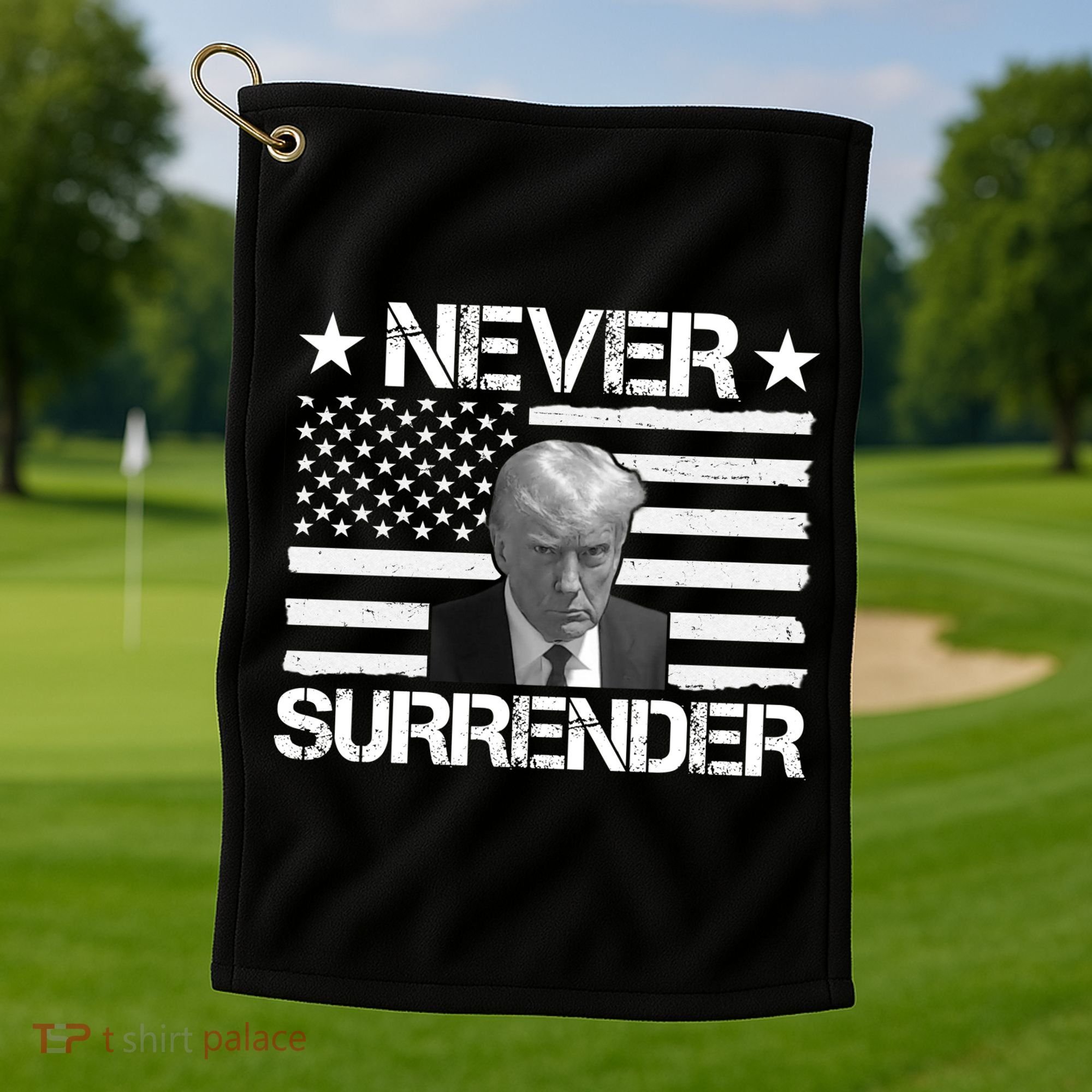 Never Surrender Trump American Flag Golf Towel
