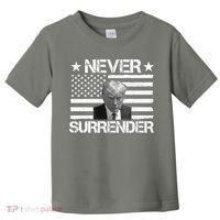 Never Surrender Trump American Flag Toddler T-Shirt thumb 0