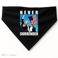 Never Surrender Trump 2024 Pennsylvania Rally Shooting USA-Made Doggie Bandana thumb 0