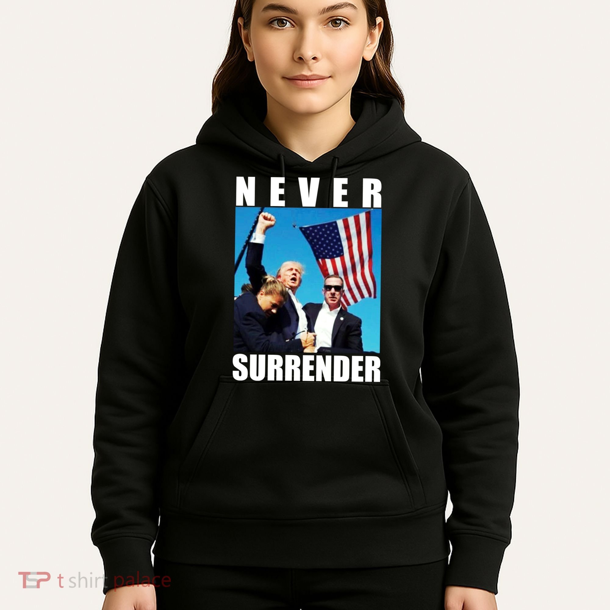 Never Surrender Trump 2024 Pennsylvania Rally Shooting Hoodie