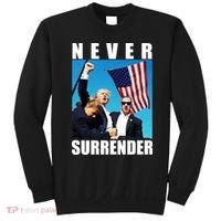 Never Surrender Trump 2024 Pennsylvania Rally Shooting Sweatshirt thumb 0
