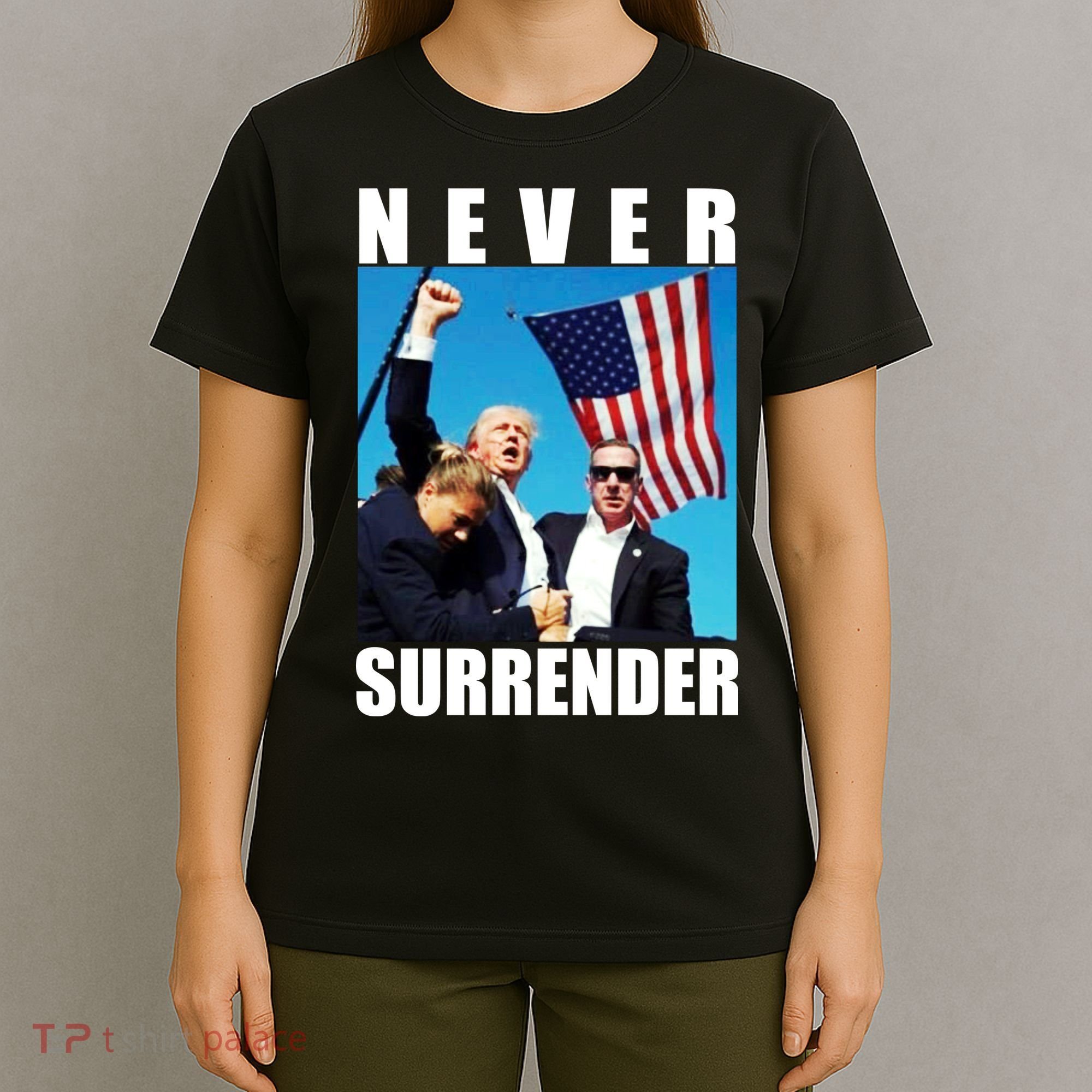 Never Surrender Trump 2024 Pennsylvania Rally Shooting T-Shirt