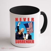 Never Surrender Trump 2024 Pennsylvania Rally Shooting Coffee Mug thumb 1