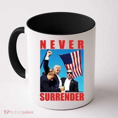 Never Surrender Trump 2024 Pennsylvania Rally Shooting Coffee Mug