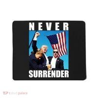 Never Surrender Trump 2024 Pennsylvania Rally Shooting Mousepad thumb 0