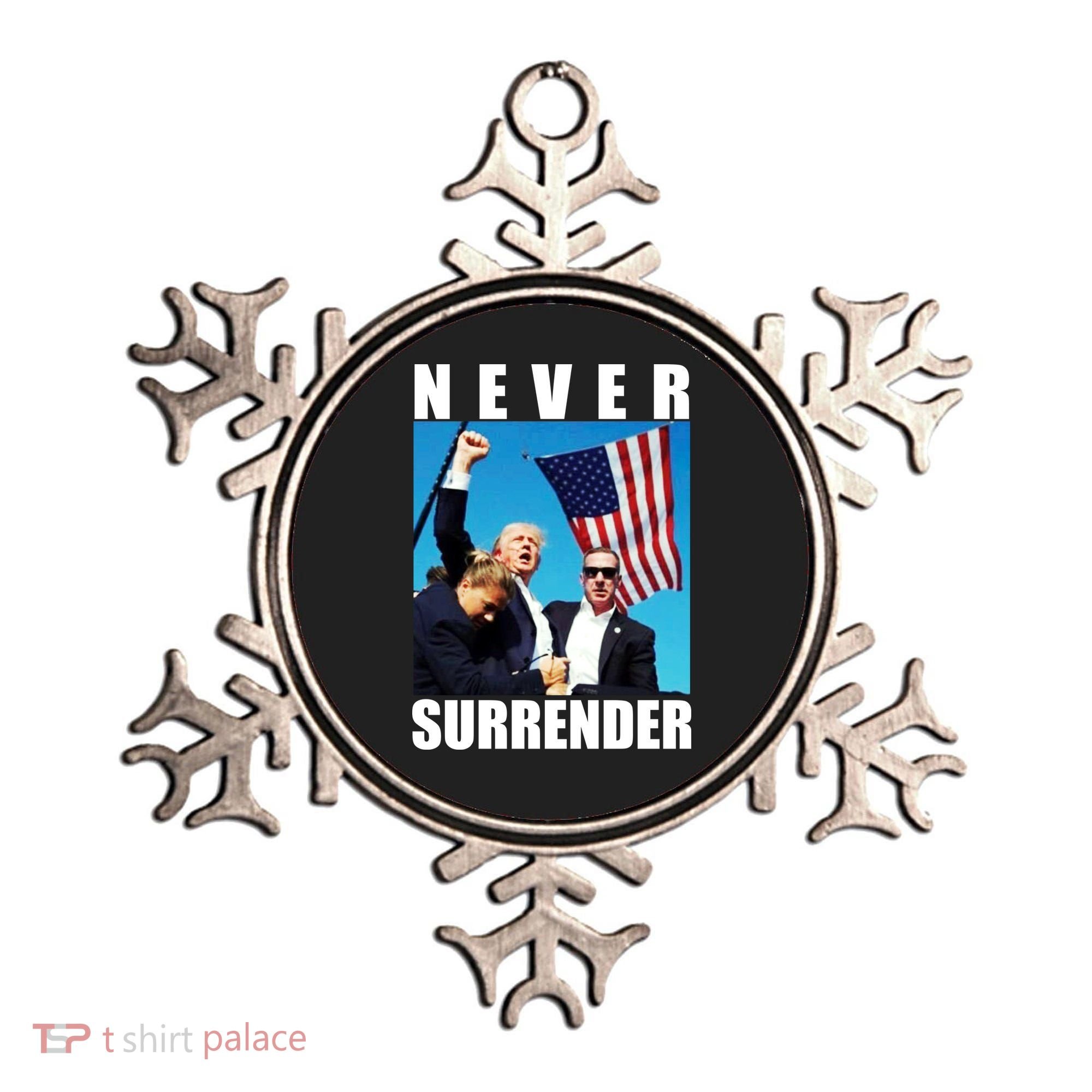 Never Surrender Trump 2024 Pennsylvania Rally Shooting Ornament