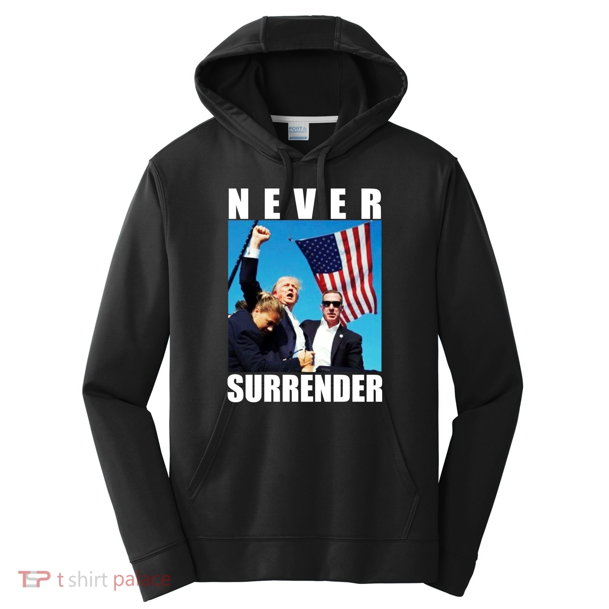 Never Surrender Trump 2024 Pennsylvania Rally Shooting Performance Fleece Hoodie