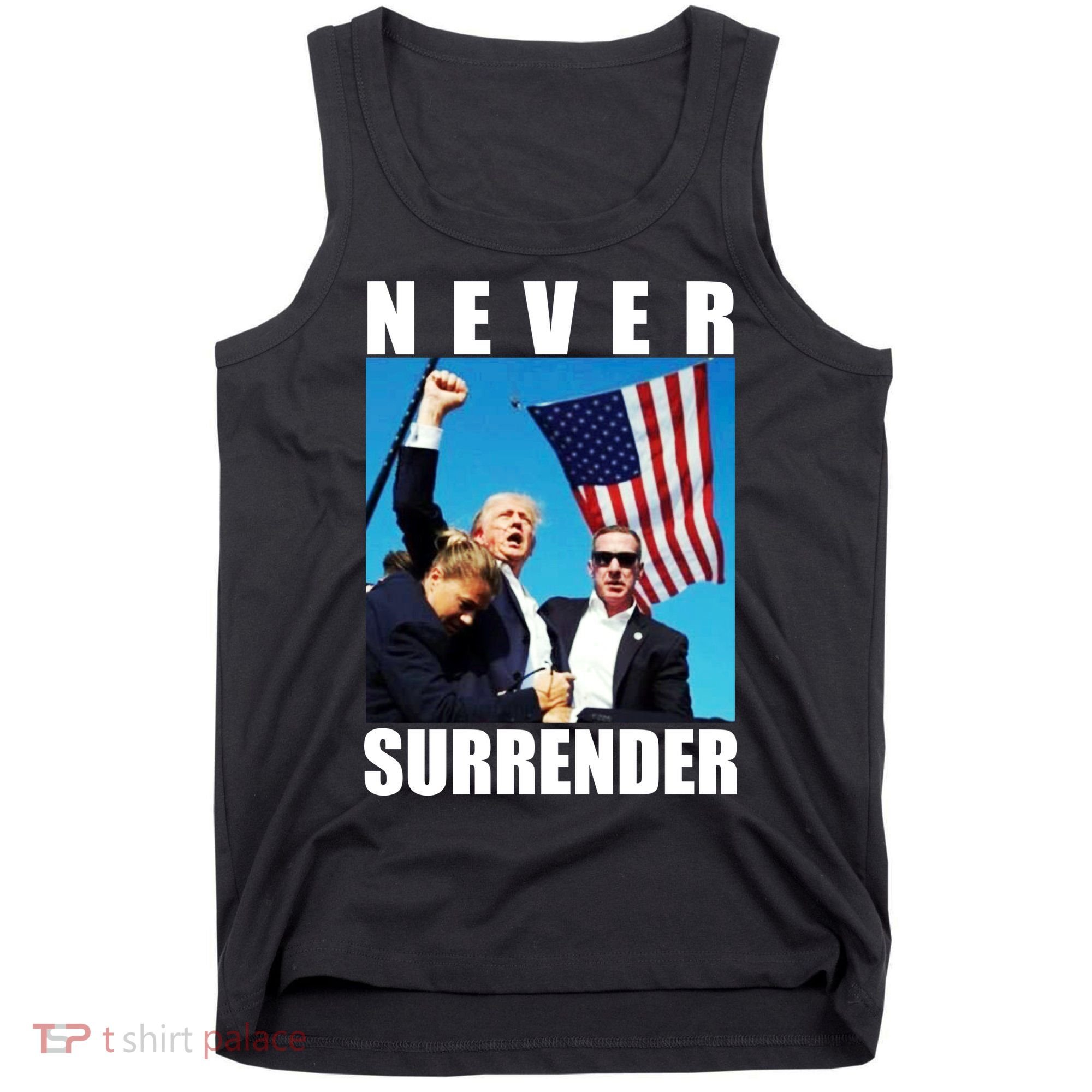 Never Surrender Trump 2024 Pennsylvania Rally Shooting Tank Top