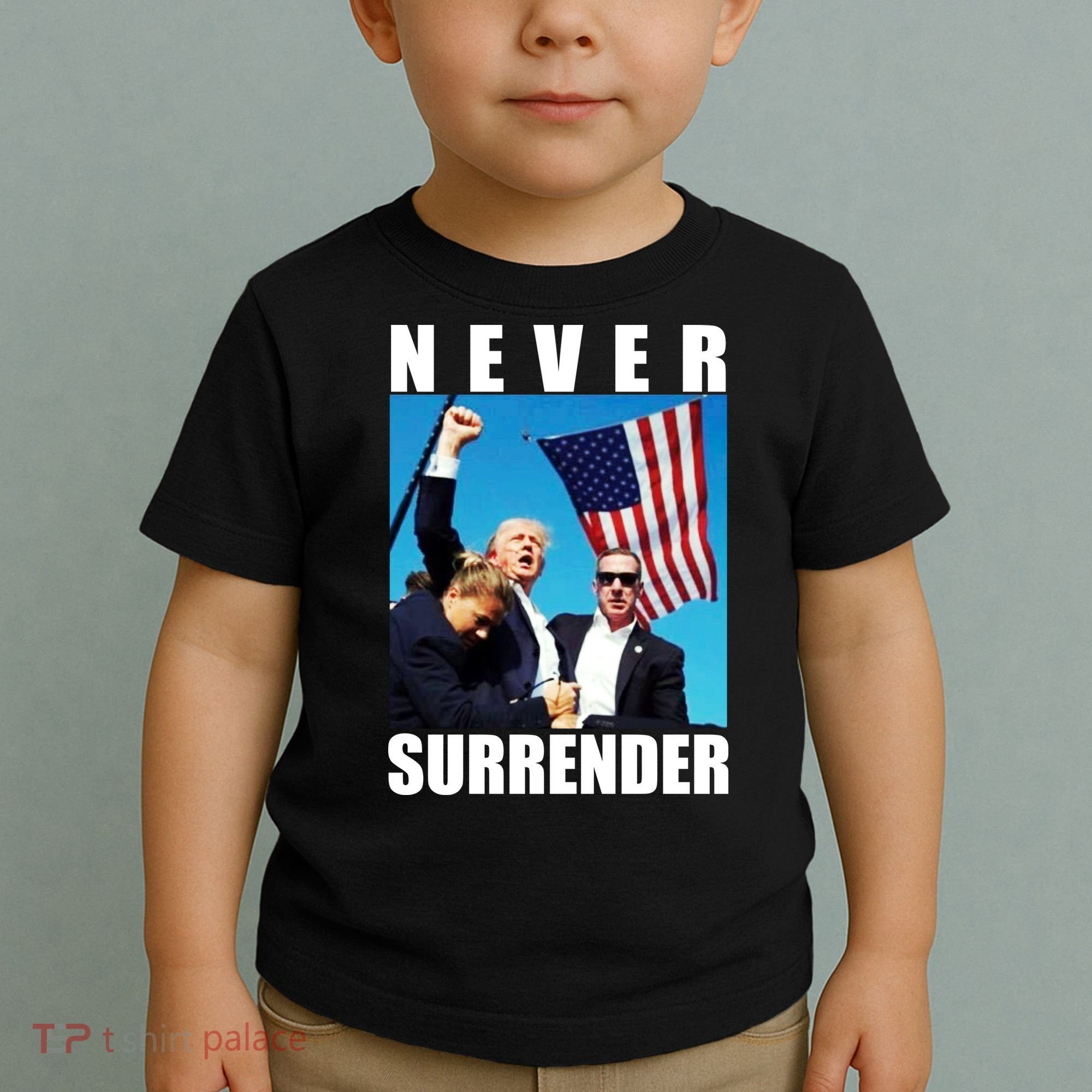 Never Surrender Trump 2024 Pennsylvania Rally Shooting Toddler T-Shirt