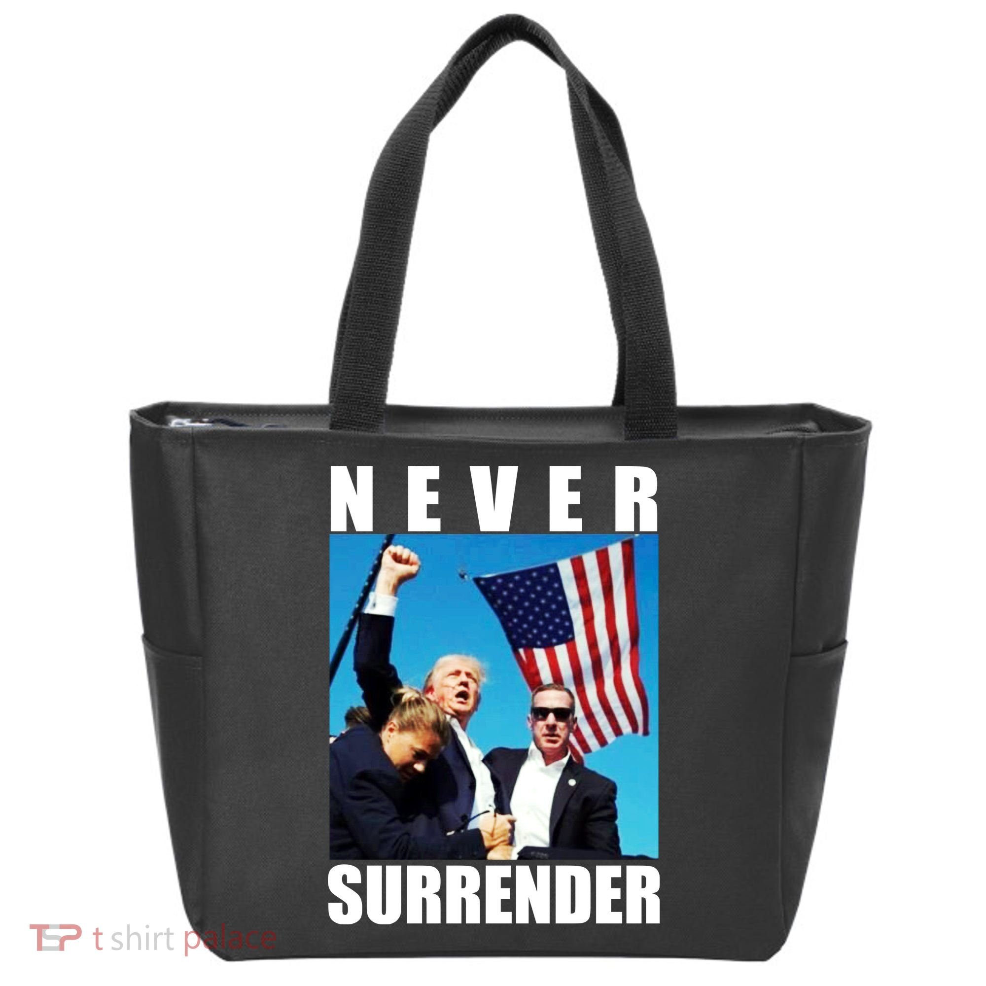 Never Surrender Trump 2024 Pennsylvania Rally Shooting Tote Bag