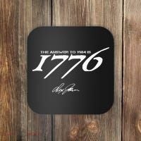 Never Surrender The Answer To 1984 Is 1776 Coaster thumb 0