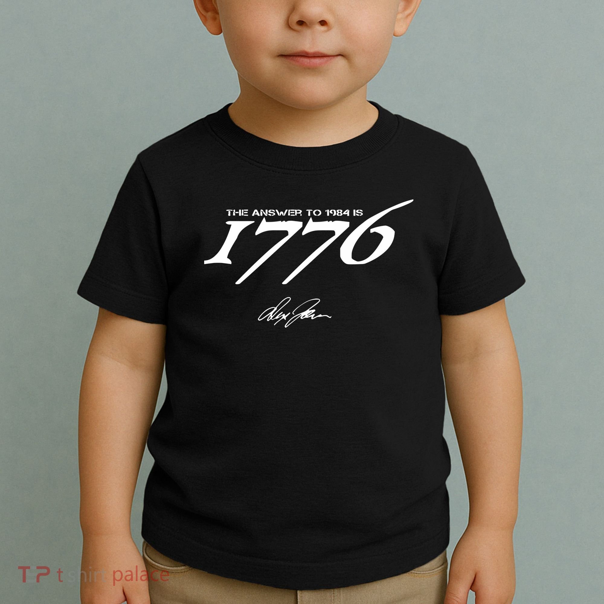 Never Surrender The Answer To 1984 Is 1776 Toddler T-Shirt