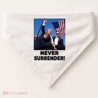 Never Surrender Trump Rally Shooting Donald Trump Statement USA-Made Doggie Bandana thumb 0