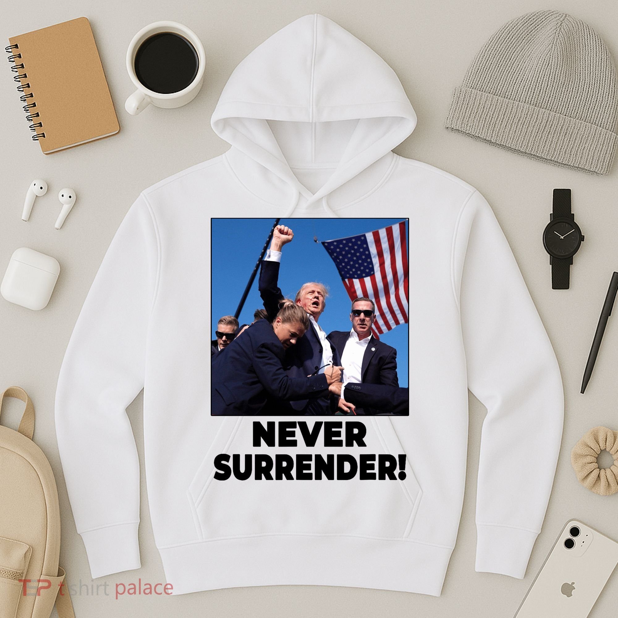 Never Surrender Trump Rally Shooting Donald Trump Statement Hoodie