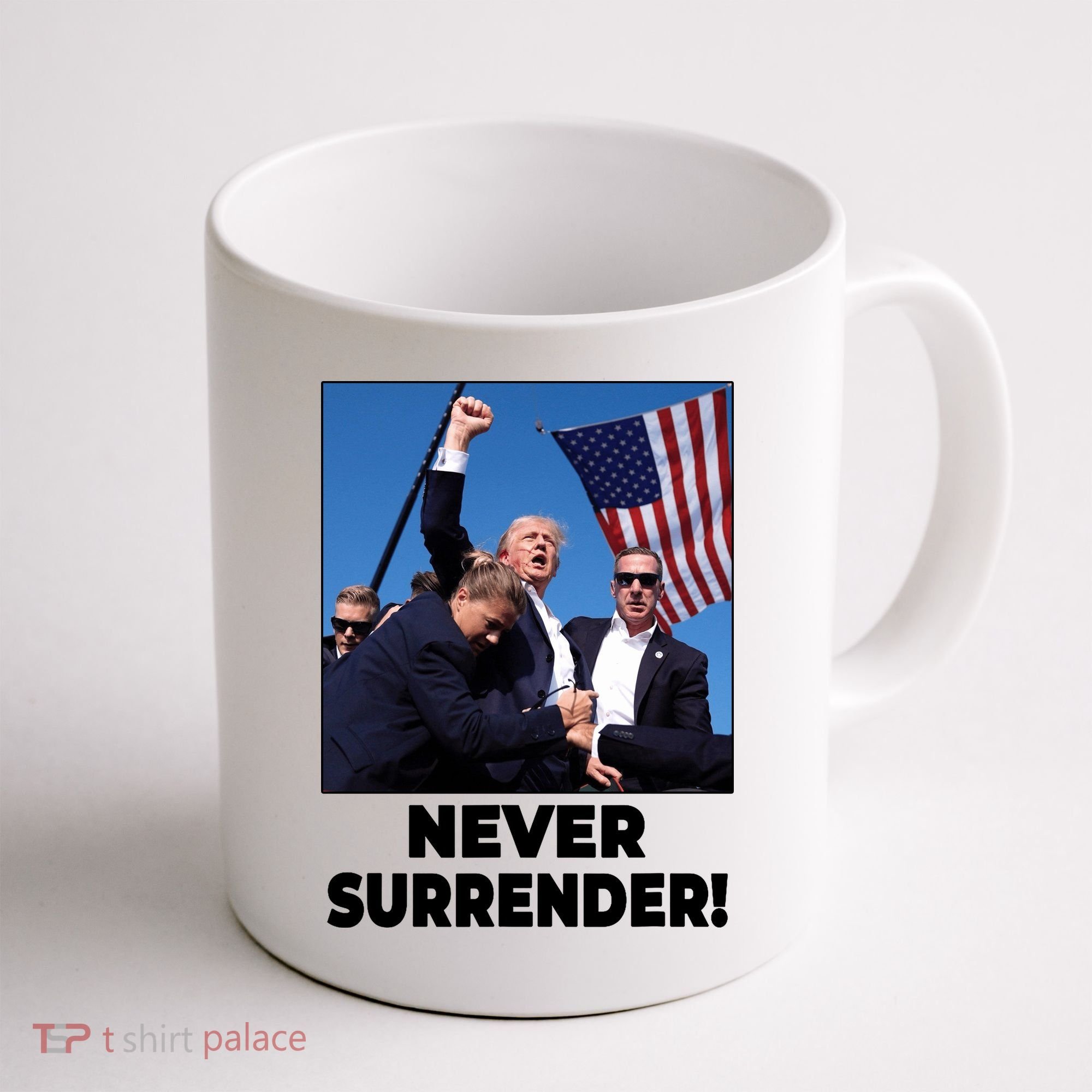 Never Surrender Trump Rally Shooting Donald Trump Statement Coffee Mug