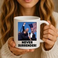 Never Surrender Trump Rally Shooting Donald Trump Statement Coffee Mug thumb 3