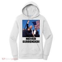 Never Surrender Trump Rally Shooting Donald Trump Statement Women's Hoodie thumb 0
