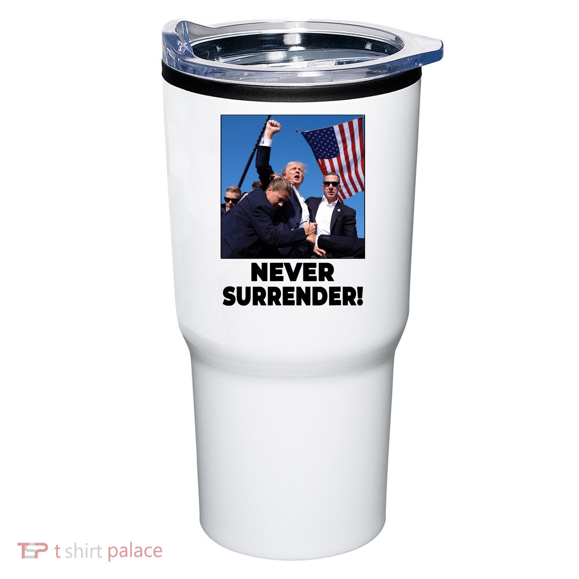 Never Surrender Trump Rally Shooting Donald Trump Statement Tumbler