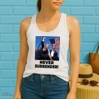 Never Surrender Trump Rally Shooting Donald Trump Statement Women's Tank Top thumb 2
