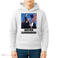 Never Surrender Trump Rally Shooting Donald Trump Statement Kids Hoodie thumb 4