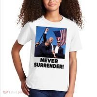 Never Surrender Trump Rally Shooting Donald Trump Statement Kids T-Shirt thumb 2