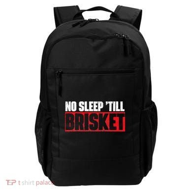 No Sleep Till Brisket Pitmaster BBQ Lover Smoker Grilling Backpack