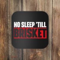 No Sleep Till Brisket Pitmaster BBQ Lover Smoker Grilling Coaster thumb 0