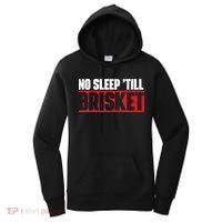No Sleep Till Brisket Pitmaster BBQ Lover Smoker Grilling Women's Hoodie thumb 0