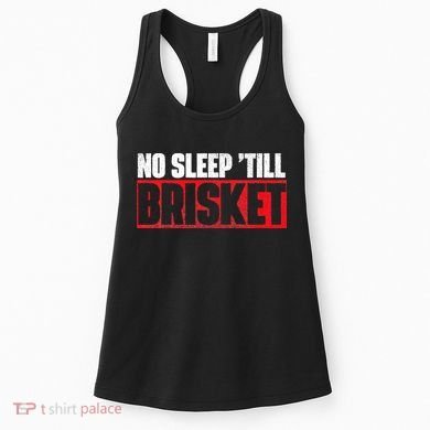 No Sleep Till Brisket Pitmaster BBQ Lover Smoker Grilling Women's Tank Top