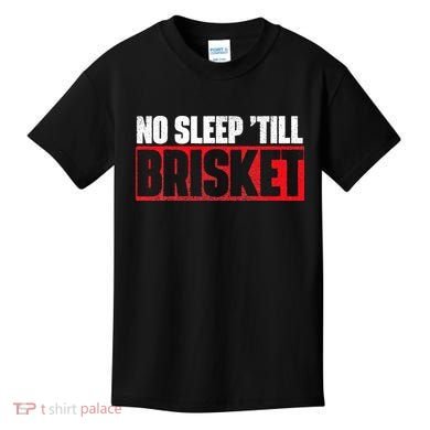 No Sleep Till Brisket Pitmaster BBQ Lover Smoker Grilling Kids T-Shirt