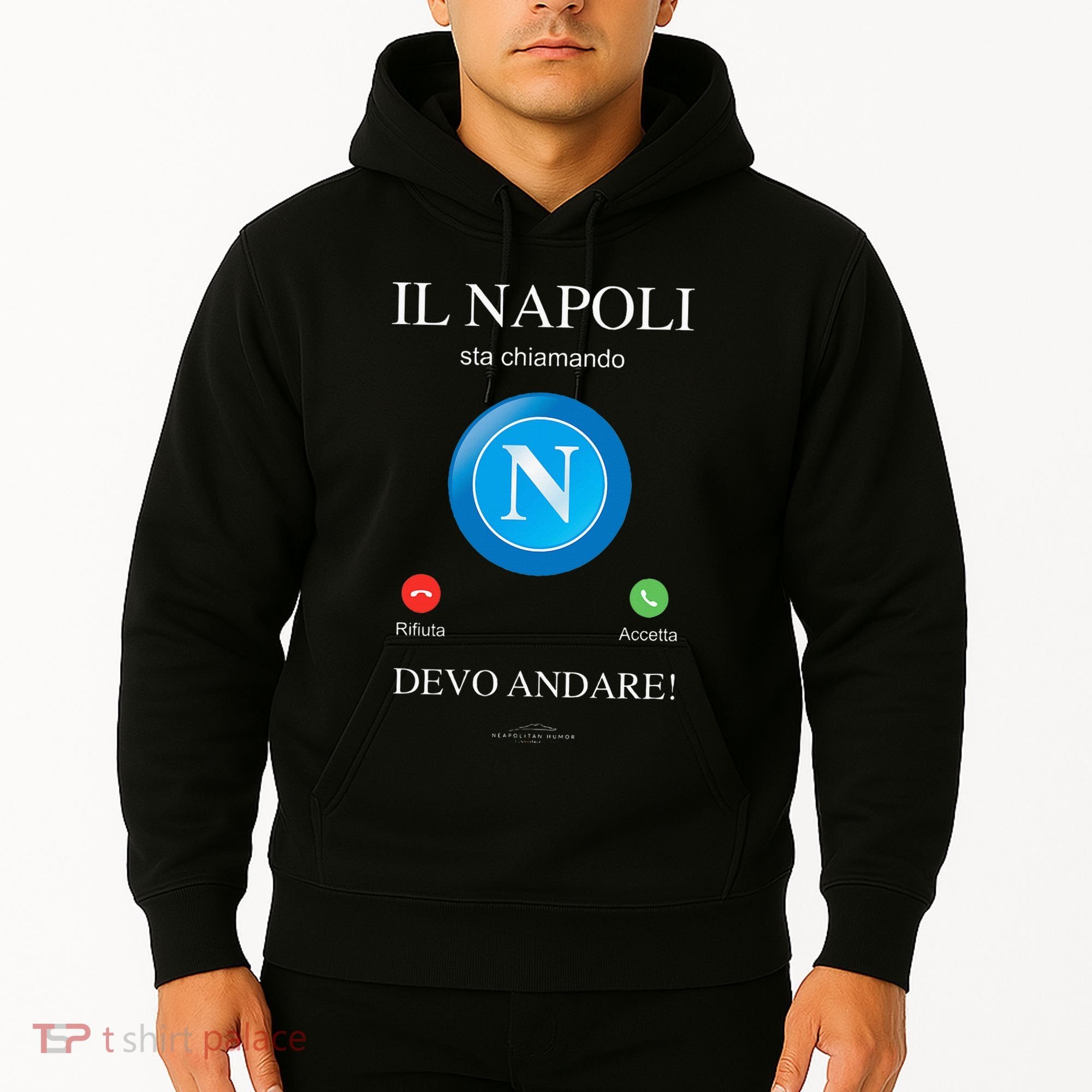 Napoli Soccer Team Is Calling Funny Phone Call Screen Team Hoodie
